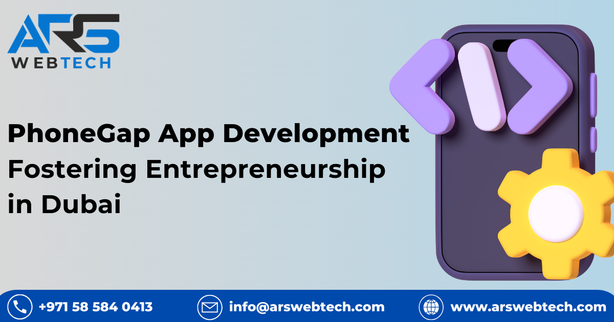 Empowering Startups: PhoneGap App Development Fostering Entrepreneurship in Dubai