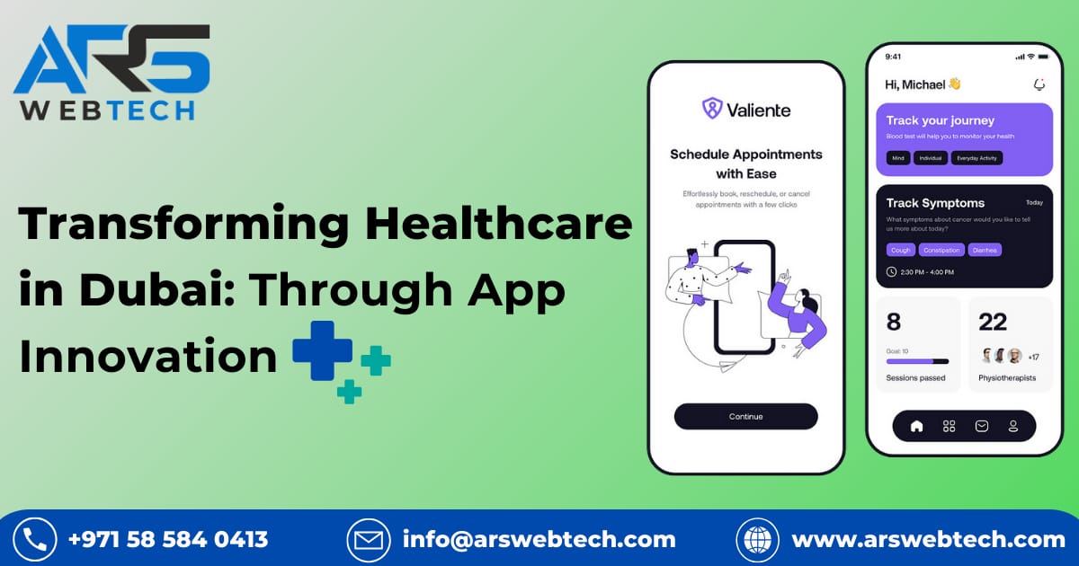Transforming Healthcare in Dubai: The Digital Revolution Through App Innovation